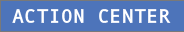 ACTION CENTER